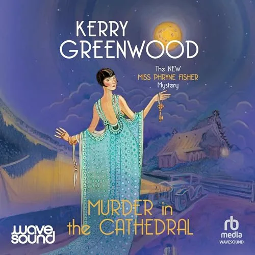 Murder in the Cathedral By Kerry Greenwood